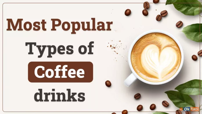 Most popular types of coffee drinks