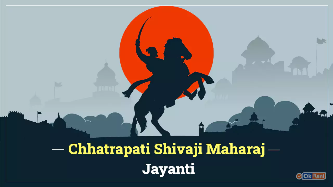 Chhatrapati Shivaji Maharaj Jayanti 2024 Date, Time, History, Wishes